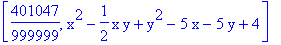 [401047/999999, x^2-1/2*x*y+y^2-5*x-5*y+4]